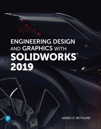 Cover image: Engineering Design and Graphics with SolidWorks 2019 1st edition 9780135401750