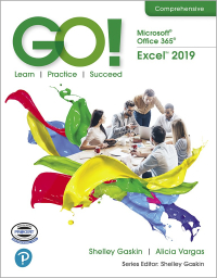Cover image: GO! with Microsoft Office 365, Excel 2019 Comprehensive 1st edition 9780135442685