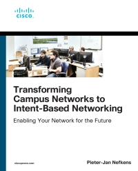 Immagine di copertina: Transforming Campus Networks to Intent-Based Networking 1st edition 9780135466339