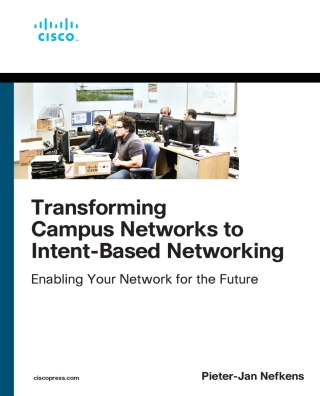 Cover image: Transforming Campus Networks to Intent-Based Networking 1st edition 9780135466339