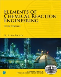 Cover image: Elements of Chemical Reaction Engineering 6th edition 9780135486221