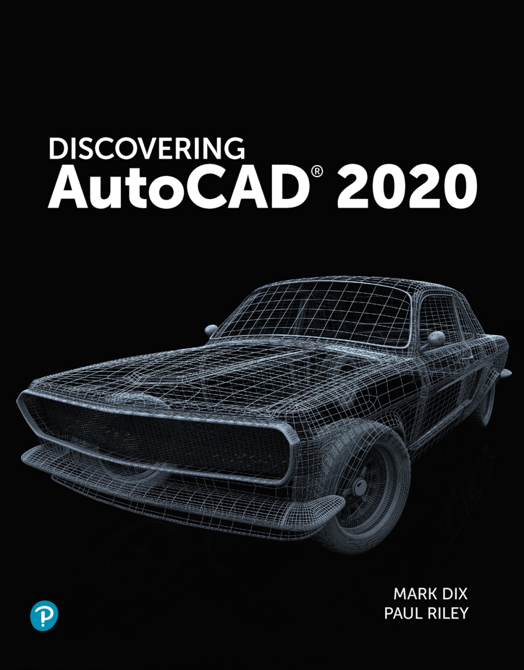 Discovering AutoCAD 2020 1st Edition
    Newer Edition Available