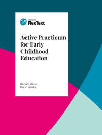 Cover image: Pearson FlexText, Active Practicum for Early Childhood Education 1st edition 9780135592373