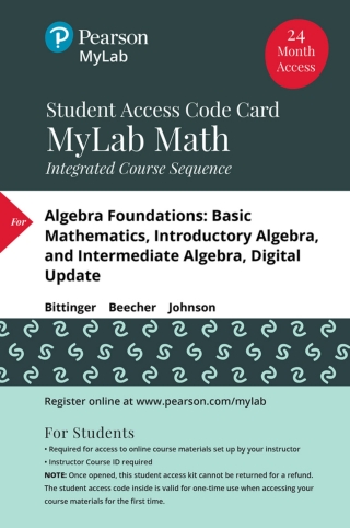 Cover image: MyLab Math with Pearson eText, Digital Update, Access Code (24 month) for Algebra Foundations: Basic Mathematics, Introductory Algebra, and Intermediate Algebra 1st edition 9780135633519