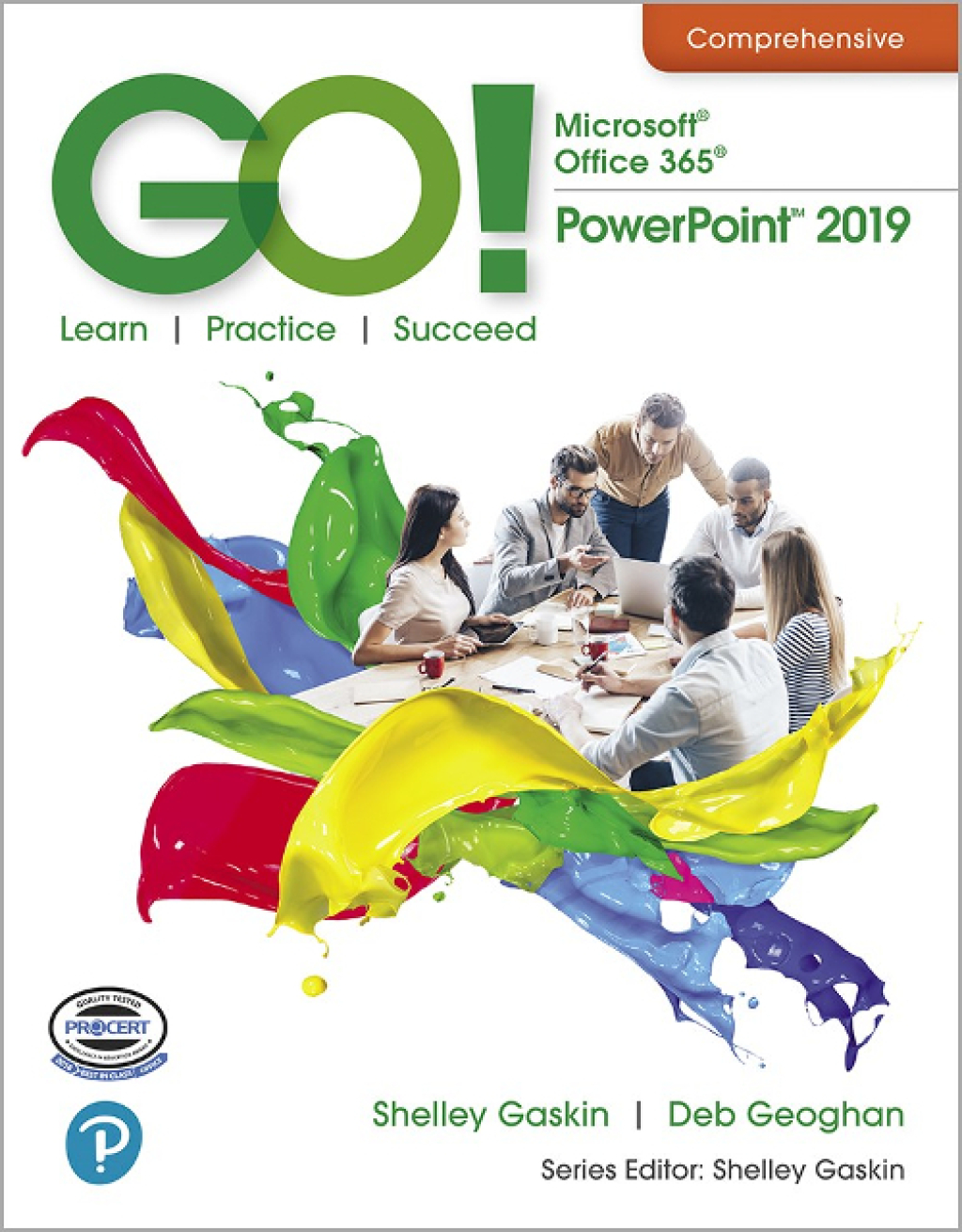 GO! with Microsoft Office 365, PowerPoint 2019 Comprehensive 1st Edition