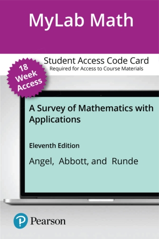 Cover image: MyLab Math with Pearson eText Access Code (18 Weeks) for A Survey of Mathematics with Applications 11th edition 9780135740330