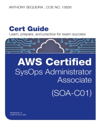 Titelbild: AWS Certified SysOps Administrator - Associate (SOA-C01) Cert Guide 1st edition 9780135853252