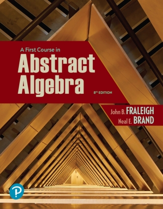 Cover image: A First Course in Abstract Algebra (Pearson+) 8th edition 9780136731627