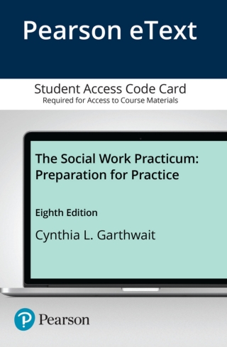 Cover image: The Social Work Practicum: Preparation for Practice 8th edition 9780135878842