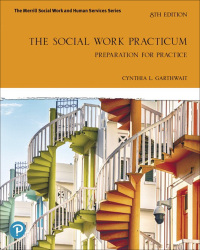 Cover image: The Social Work Practicum: Preparation for Practice 8th edition 9780136818694