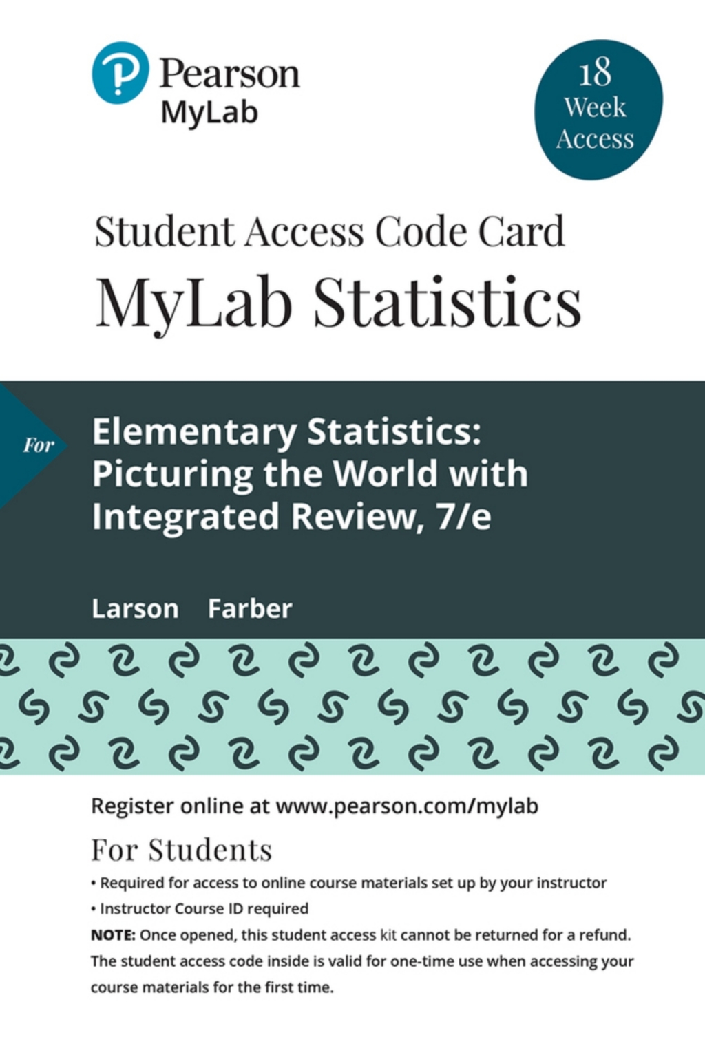 MyLab Statistics with Pearson eText Access Code (18 Weeks) for Elementary Statistics: Picturing the World with Integrated Review 7th Edition
