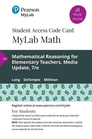 Cover image: MyLab Math with Pearson eText Access Code for Mathematical Reasoning for Elementary Teachers, Media Update 7th edition 9780135903650