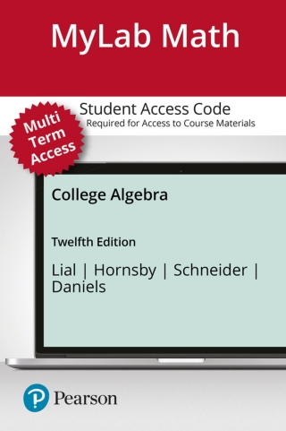 Cover image: College Algebra -- MyLab Math with Pearson eText 12th edition 9780135909966