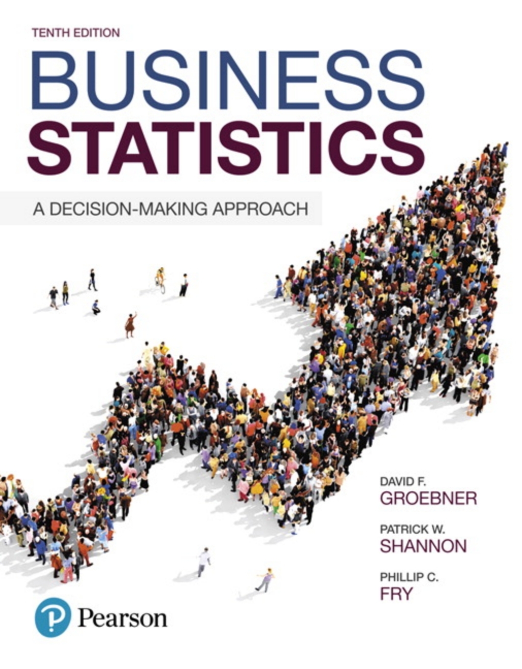 MyLab Statistics with Pearson eText Access Code (18 Weeks) for Business Statistics: A Decision-Making Approach 10th Edition