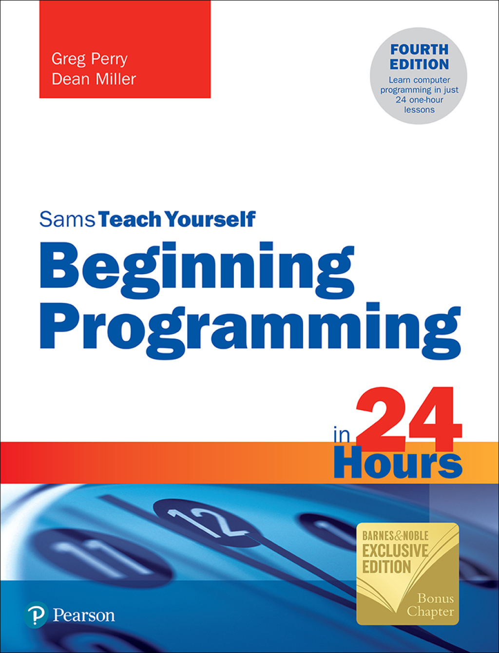 Beginning Programming in 24 Hours, Sams Teach Yourself (Barnes & Noble Exclusive Edition) 4th Edition
