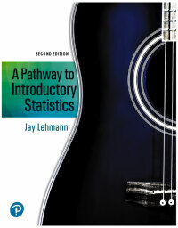 Cover image: A Pathway to Introductory Statistics 2nd edition 9780136468684