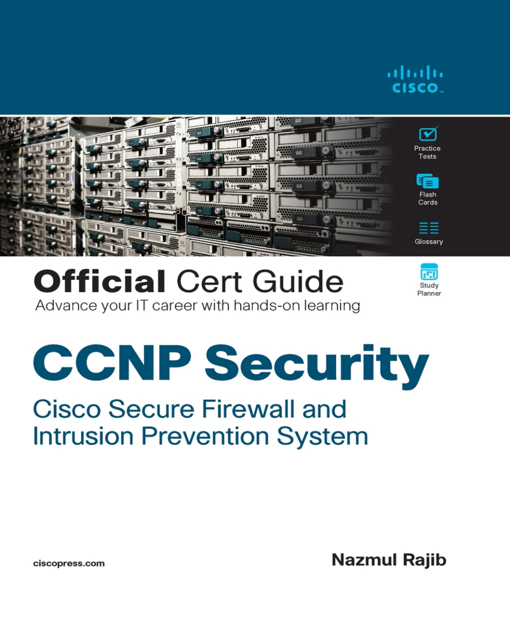 CCNP Security Cisco Secure Firewall and Intrusion Prevention System Official Cert Guide 1st Edition