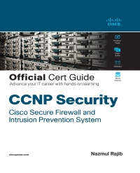 Imagen de portada: CCNP Security Cisco Secure Firewall and Intrusion Prevention System Official Cert Guide 1st edition 9780136589709