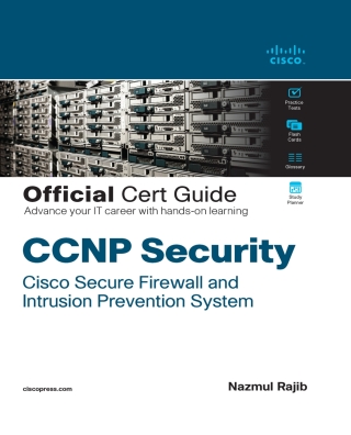 Cover image: CCNP Security Cisco Secure Firewall and Intrusion Prevention System Official Cert Guide 1st edition 9780136589709