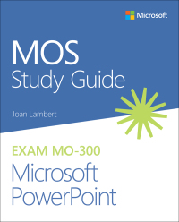 Imagen de portada: MOS Study Guide for Microsoft PowerPoint Exam MO-300 1st edition 9780136628101
