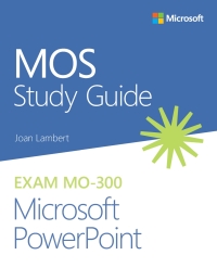 表紙画像: MOS Study Guide for Microsoft PowerPoint Exam MO-300 1st edition 9780136628101