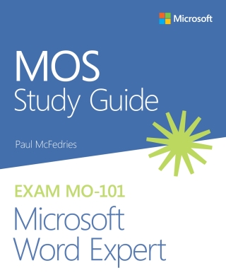 Cover image: MOS Study Guide for Microsoft Word Expert Exam MO-101 1st edition 9780136628378