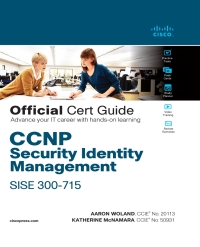 Cover image: CCNP Security Identity Management SISE 300-715 Official Cert Guide 1st edition 9780136642947