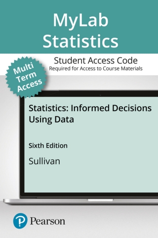 Cover image: MyLab Statistics Using Data with Pearson eText Access Code for Statistics: Informed Decisions Using Data with Integrated Review 6th edition 9780136679516