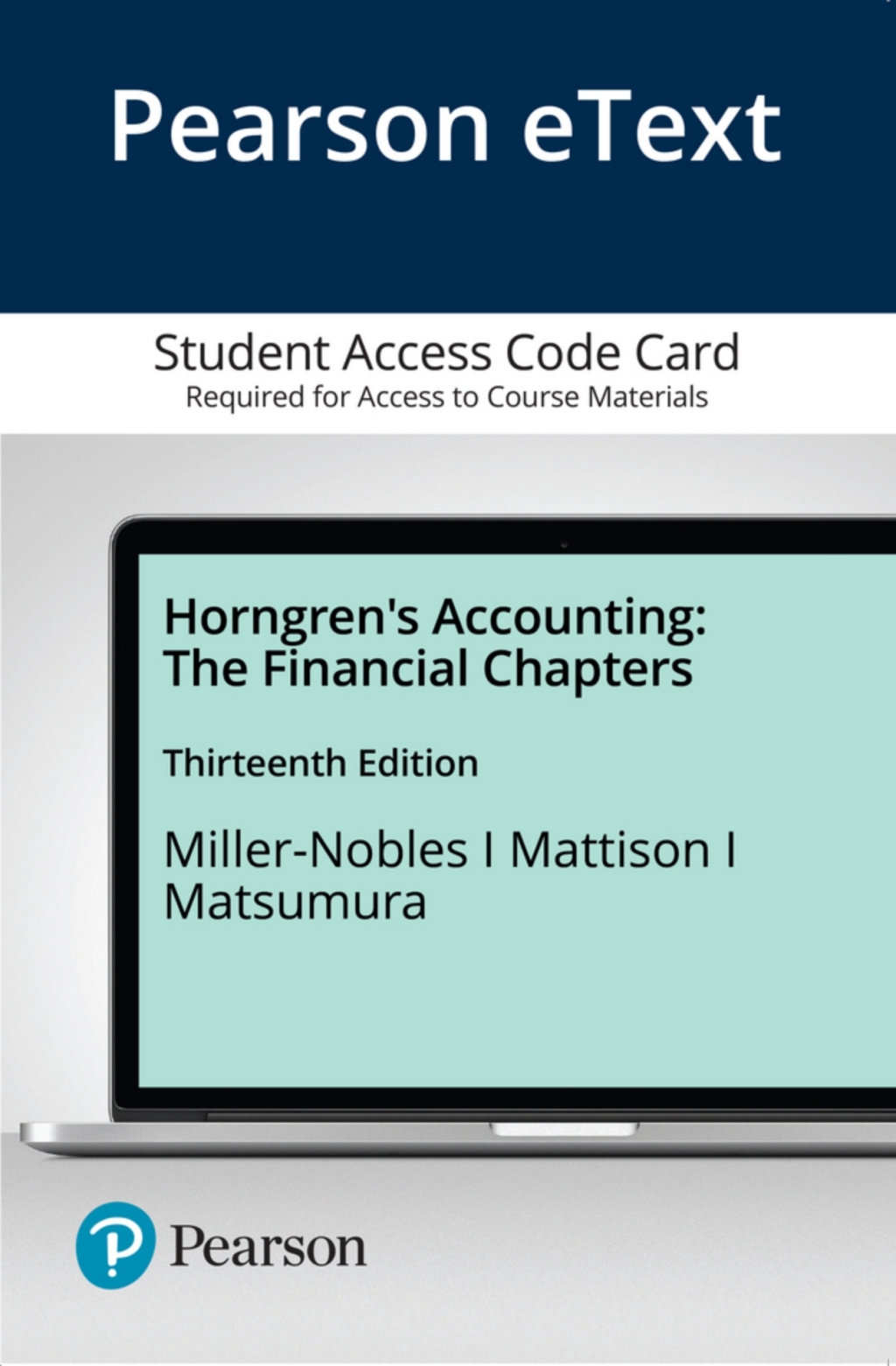 Horngren’s Accounting: The Financial Chapters 13th Edition