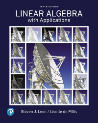 Cover image: Linear Algebra with Applications 10th edition 9780136731634