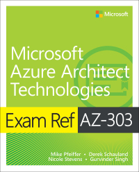 Imagen de portada: Exam Ref AZ-303 Microsoft Azure Architect Technologies 1st edition 9780136805090