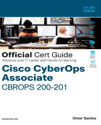 Imagen de portada: Cisco Cybersecurity Operations Fundamentals CBROPS 200-201 Official Cert Guide 1st edition 9780136807834