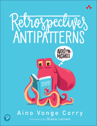 Immagine di copertina: Retrospectives Antipatterns 1st edition 9780136823360