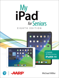 Cover image: My iPad for Seniors (covers all iPads running iPadOS 14) 8th edition 9780136824299
