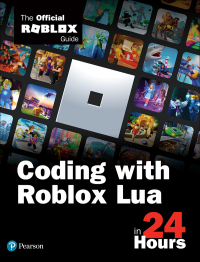 صورة الغلاف: Coding with Roblox Lua in 24 Hours 1st edition 9780136829423