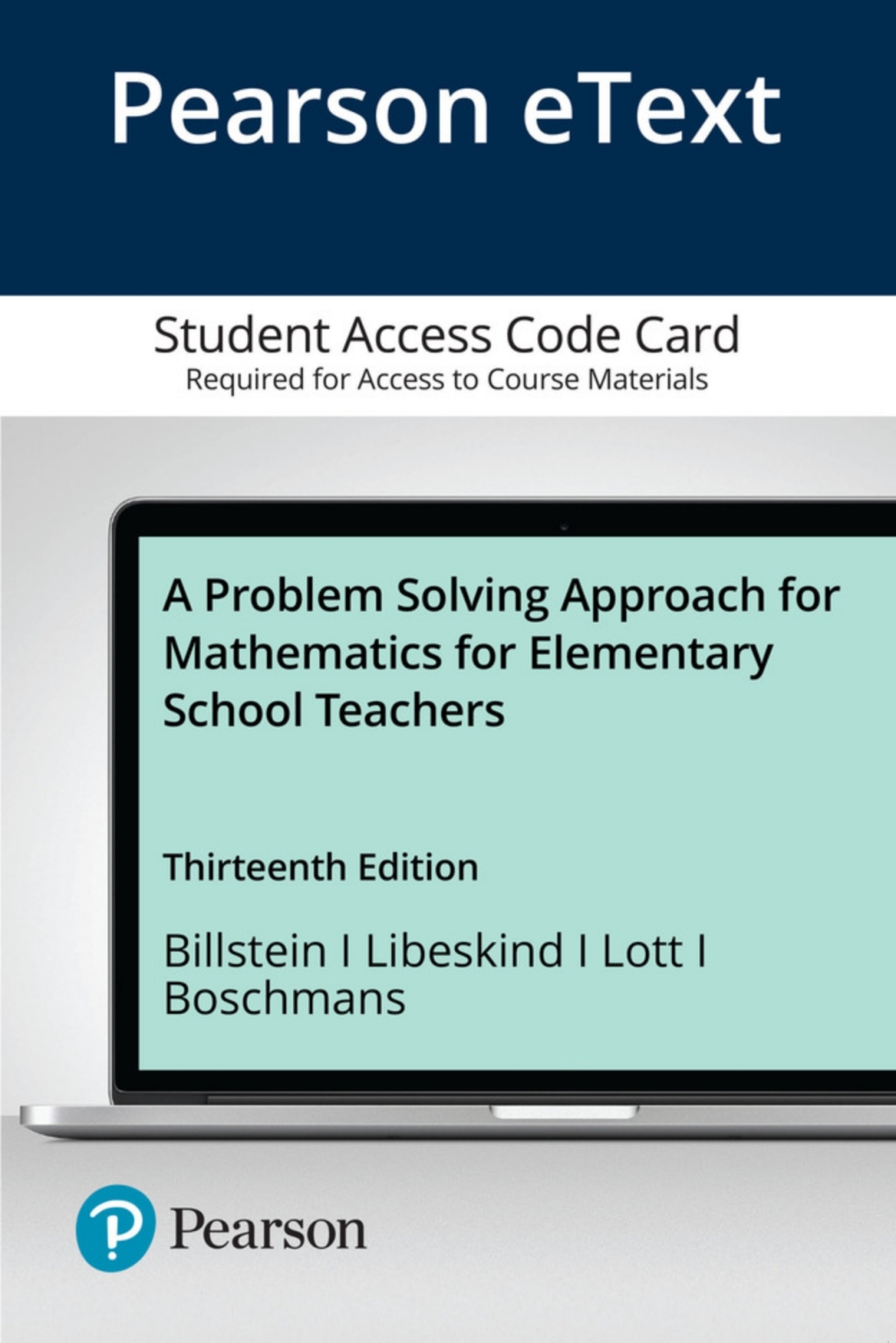 A Problem Solving Approach to Mathematics for Elementary School Teachers 13th Edition
