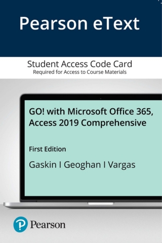Cover image: GO! with Microsoft Office 365, Access 2019 Comprehensive 1st edition 9780136851066