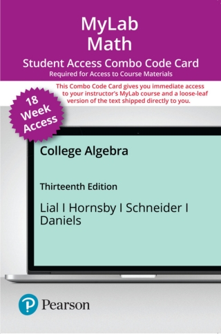 Cover image: MyLab Math with Pearson eText (up to 18-weeks) + Print Combo Access Code for College Algebra 13th edition 9780136857259