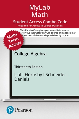 Cover image: MyLab Math with Pearson eText (up to 24 months) + Print Combo Access Code for College Algebra 13th edition 9780136857310