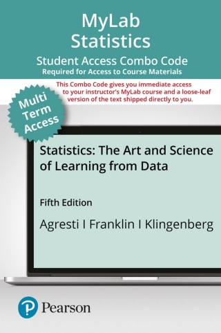 Cover image: MyLab Statistics with Pearson eText (up to 24 months) + Print Combo Access Code for Statistics: The Art and Science of Learning from Data 5th edition 9780136857594