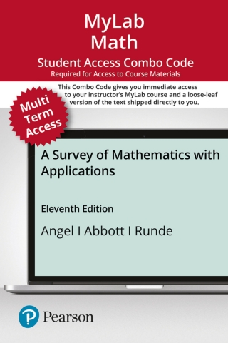 Cover image: MyLab Math with Pearson eText (up to 24 months) + Print Combo Access Code for A Survey of Mathematics with Applications 11th edition 9780136857952