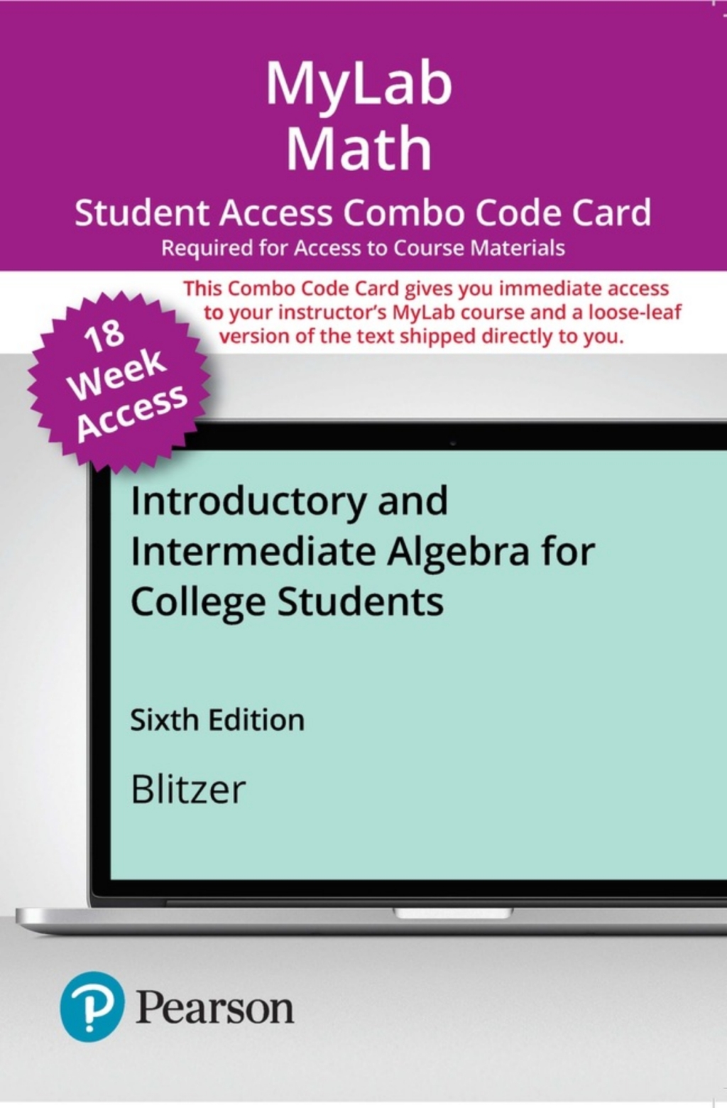 MyLab Math with Pearson eText (up to 18-weeks) + Print Combo Access Code for Introductory and Intermediate Algebra for College Students 6th Edition