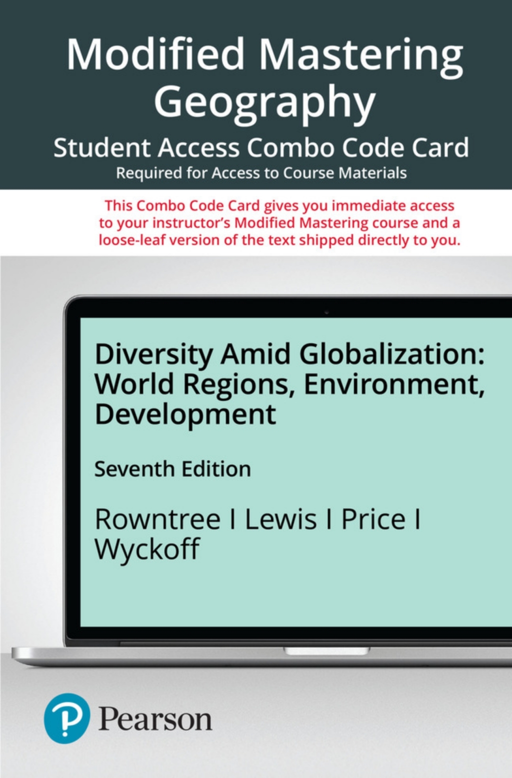 Mastering Geography with Pearson eText + Print Combo Access Code for Diversity Amid Globalization: World Regions, Environment, Development 7th Edition