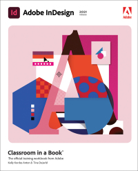 صورة الغلاف: Adobe InDesign Classroom in a Book (2021 release) 1st edition 9780136870289