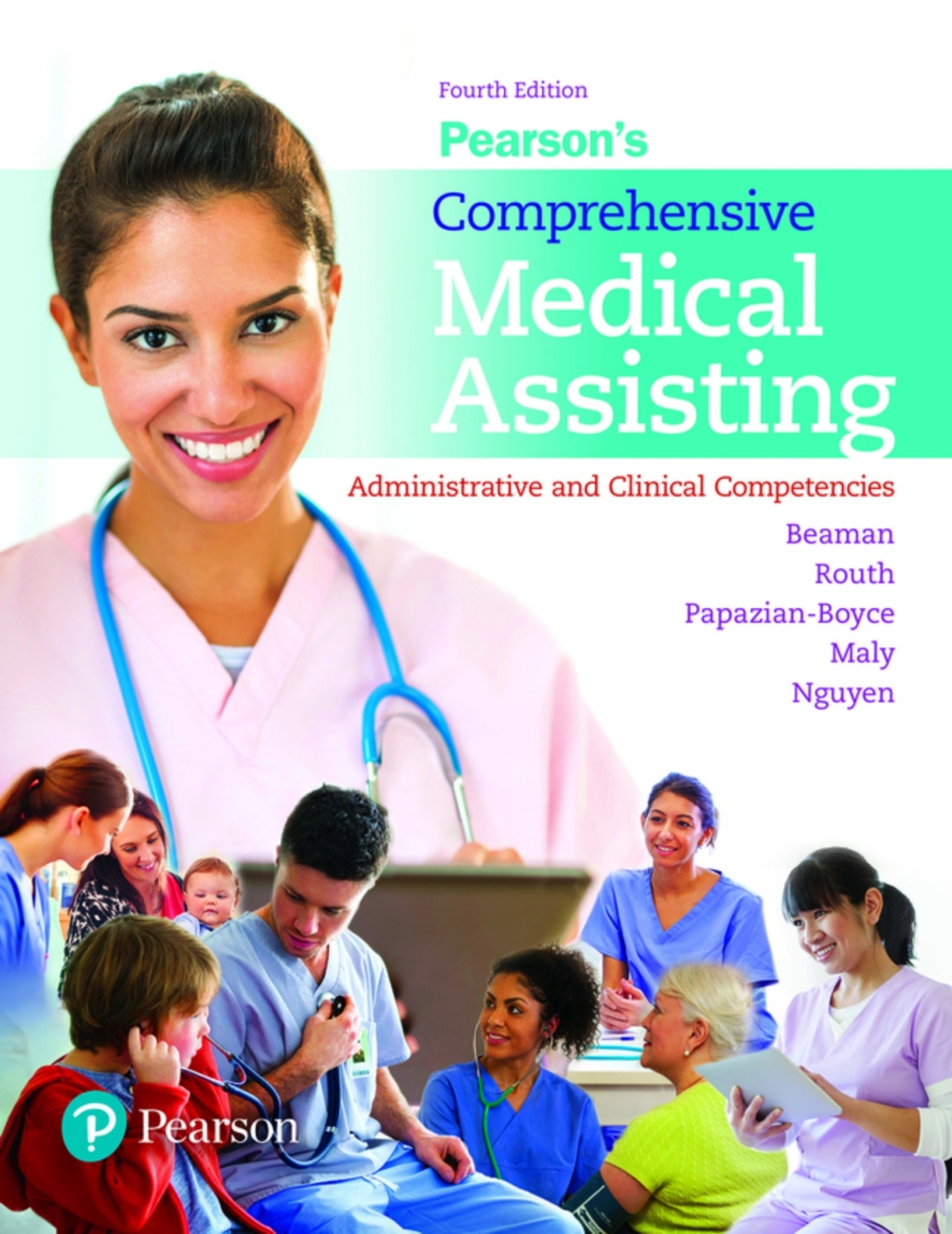 Pearson’s Comprehensive Medical Assisting: Administrative and Clinical Competencies (Pearson+) 4th Edition