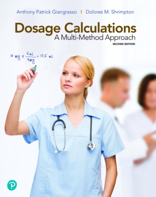Cover image: Dosage Calculations: A Multi-Method Approach (Pearson+) 2nd edition 9780134624679