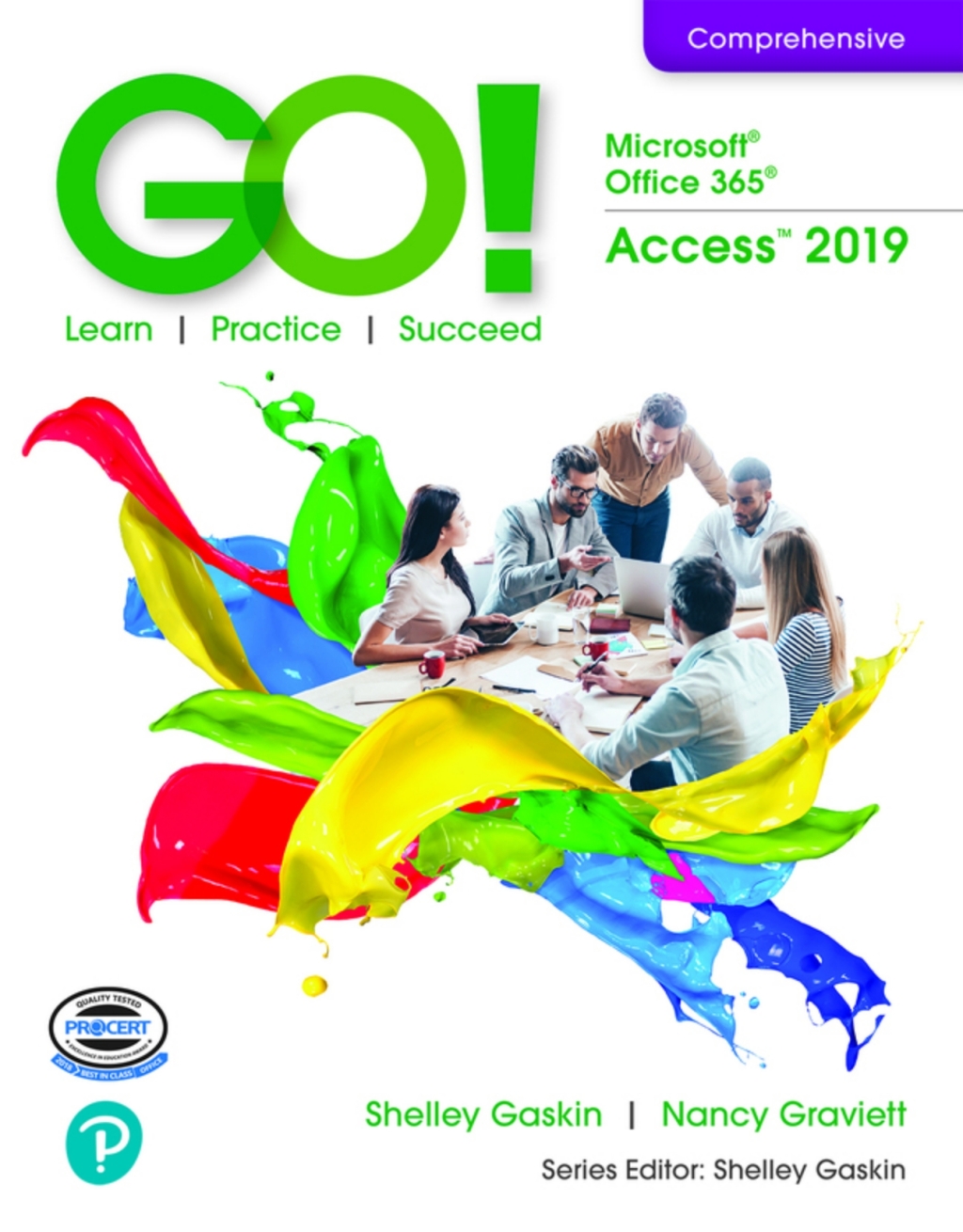 GO! with Microsoft Office 365, Access 2019 Comprehensive (Pearson+) 1st Edition