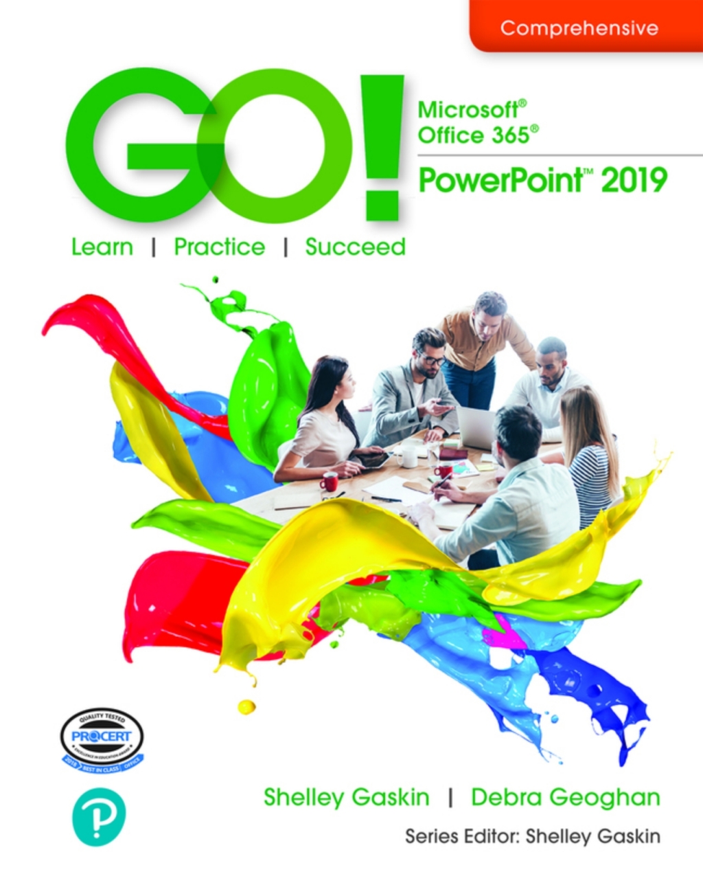 GO! with Microsoft Office 365, PowerPoint 2019 Comprehensive (Pearson+) 1st Edition