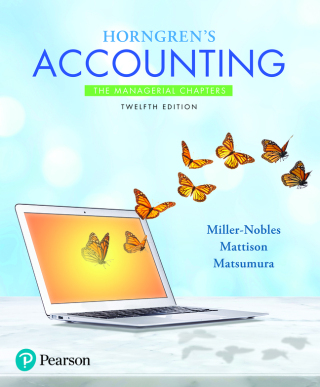 Cover image: Horngren's Accounting: The Managerial Chapters (Pearson+) 12th edition 9780134491509