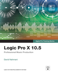 صورة الغلاف: Logic Pro X 10.5 - Apple Pro Training Series 1st edition 9780136886624